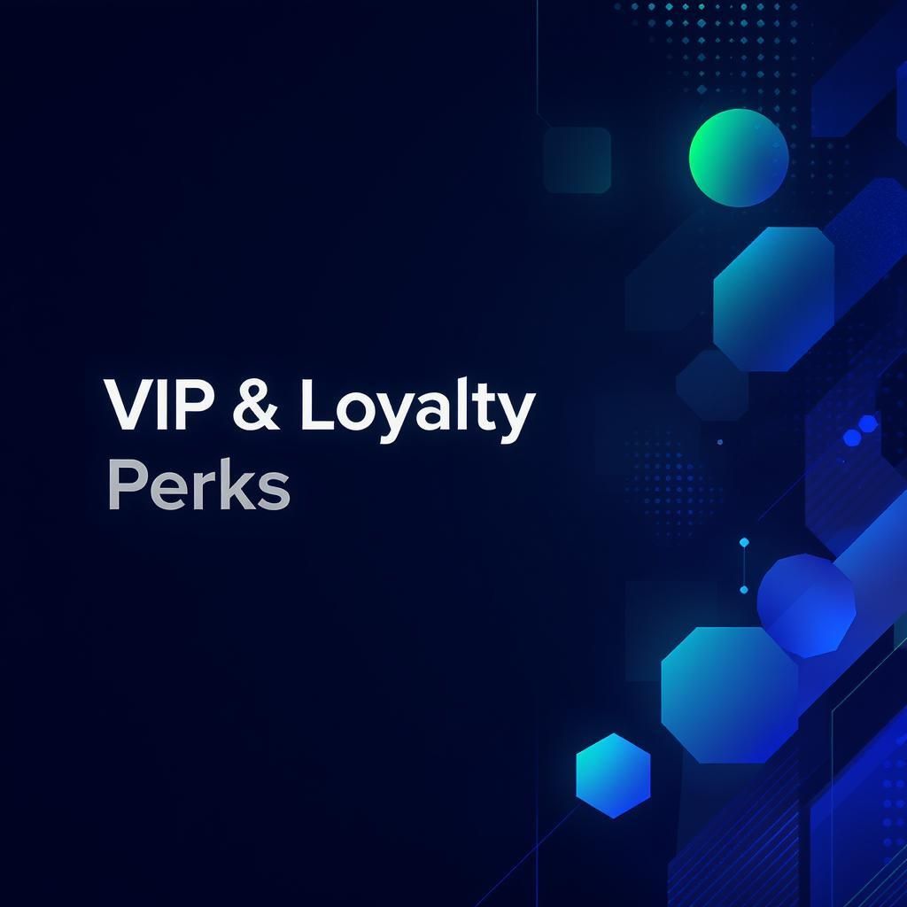 VIP- und Treuevorteile